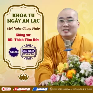 Khóa tu NGÀY AN LẠC - Giảng sư Đại Đức Thích Tâm Đức