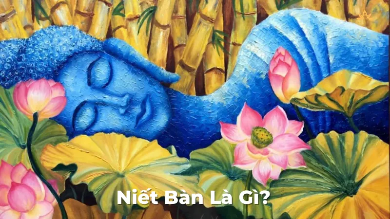 Niết Bàn Là Gì